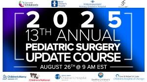 The 13th Annual Pediatric Surgery Update Course