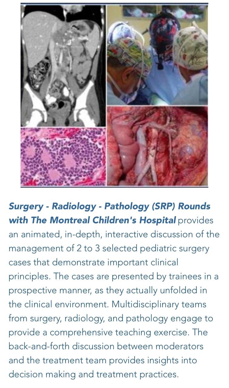 Surgery - Radiology - Pathology Rounds with The Montreal Children'sHospital sponsored by The Henderen Project